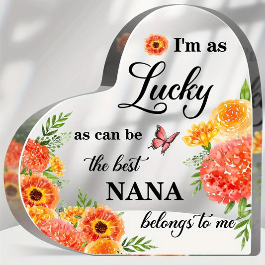 I Love You Nana Acrylic Heart Sign – Thoughtful Gift for Grandmother